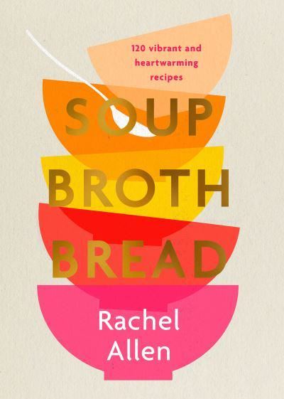 Soup, Broth, Bread