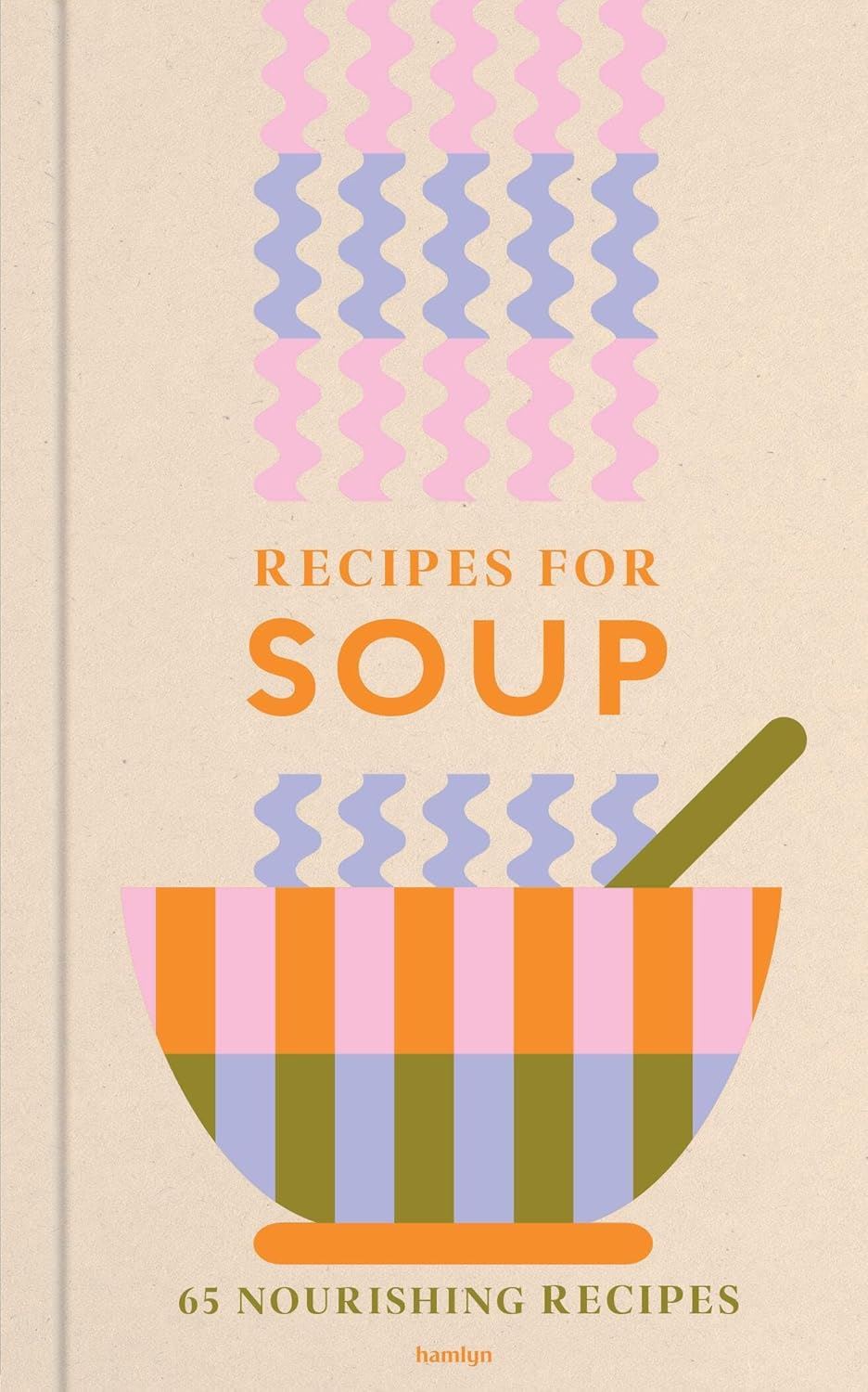 Recipes For Soups