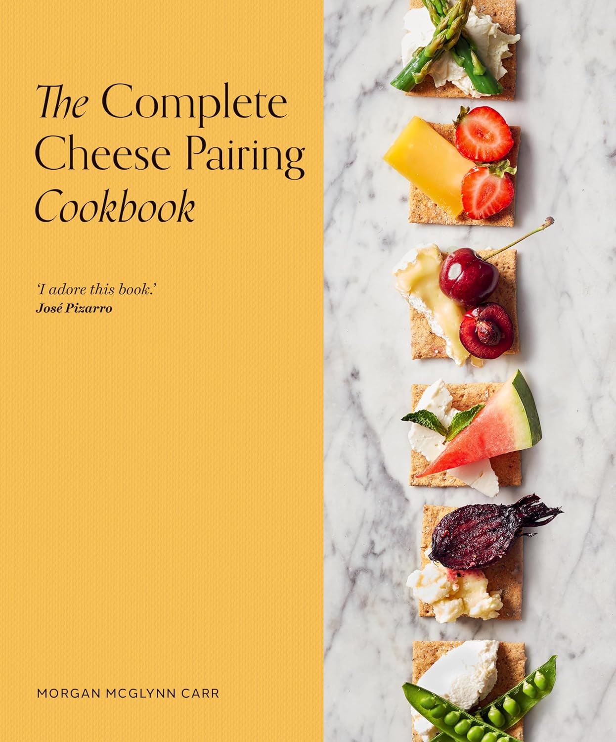 The Complete Chesse Pairing Cookbook