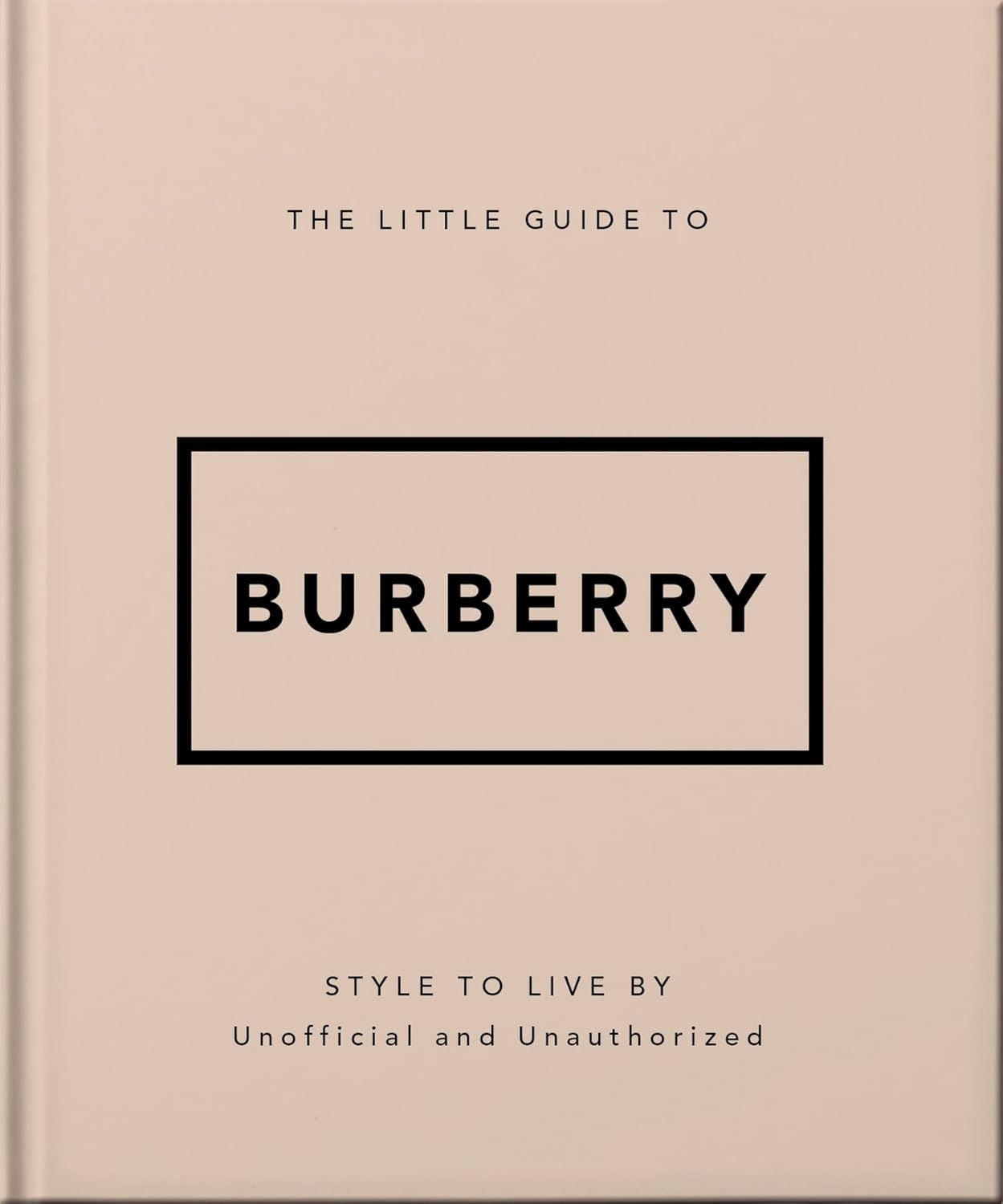 LITTLE GUIDE TO BURBERRY (ORANGE HIPPO) (HB)