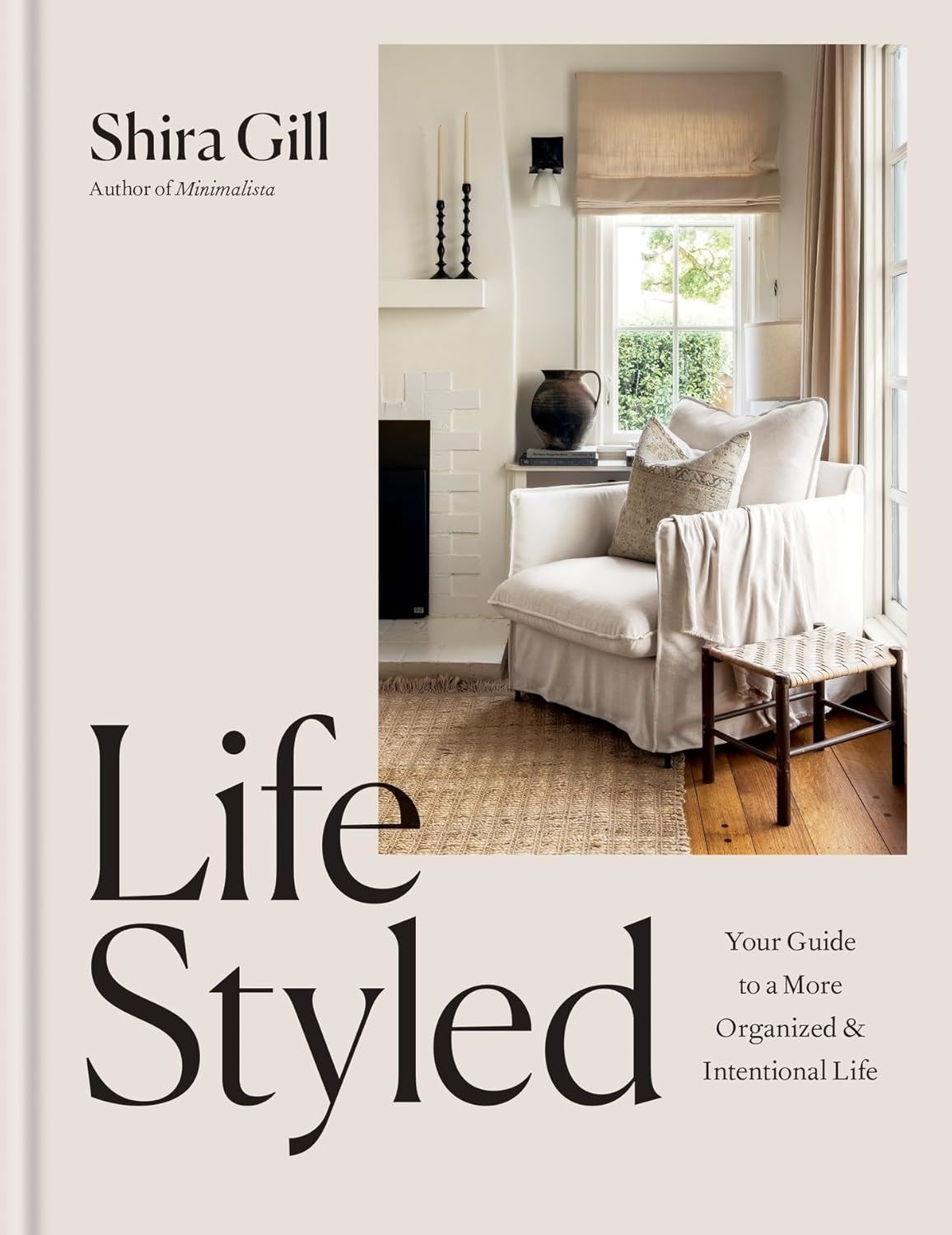 Lifestyled: Your Guide to a More Organized & Intentional Life