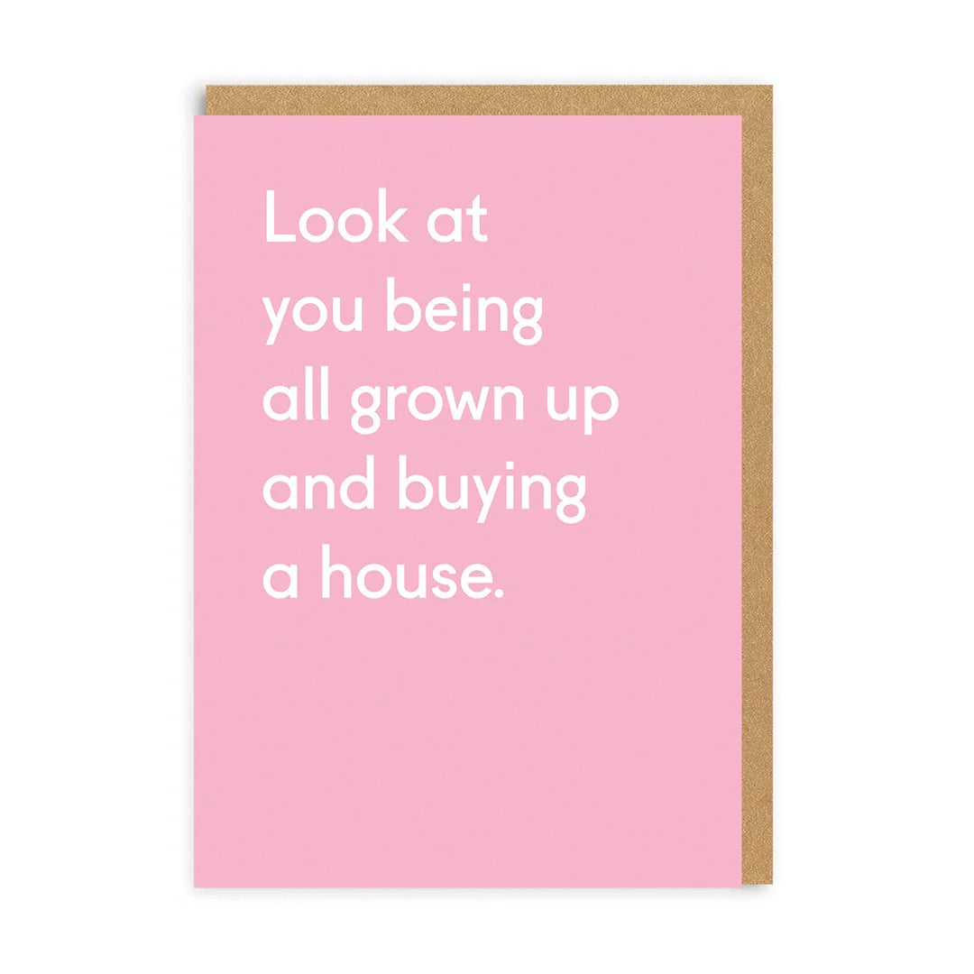 All Grown Up Buying A House | Greeting Card
