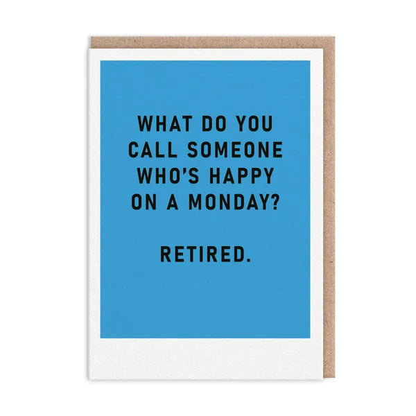 Happy Monday | Retirement Card