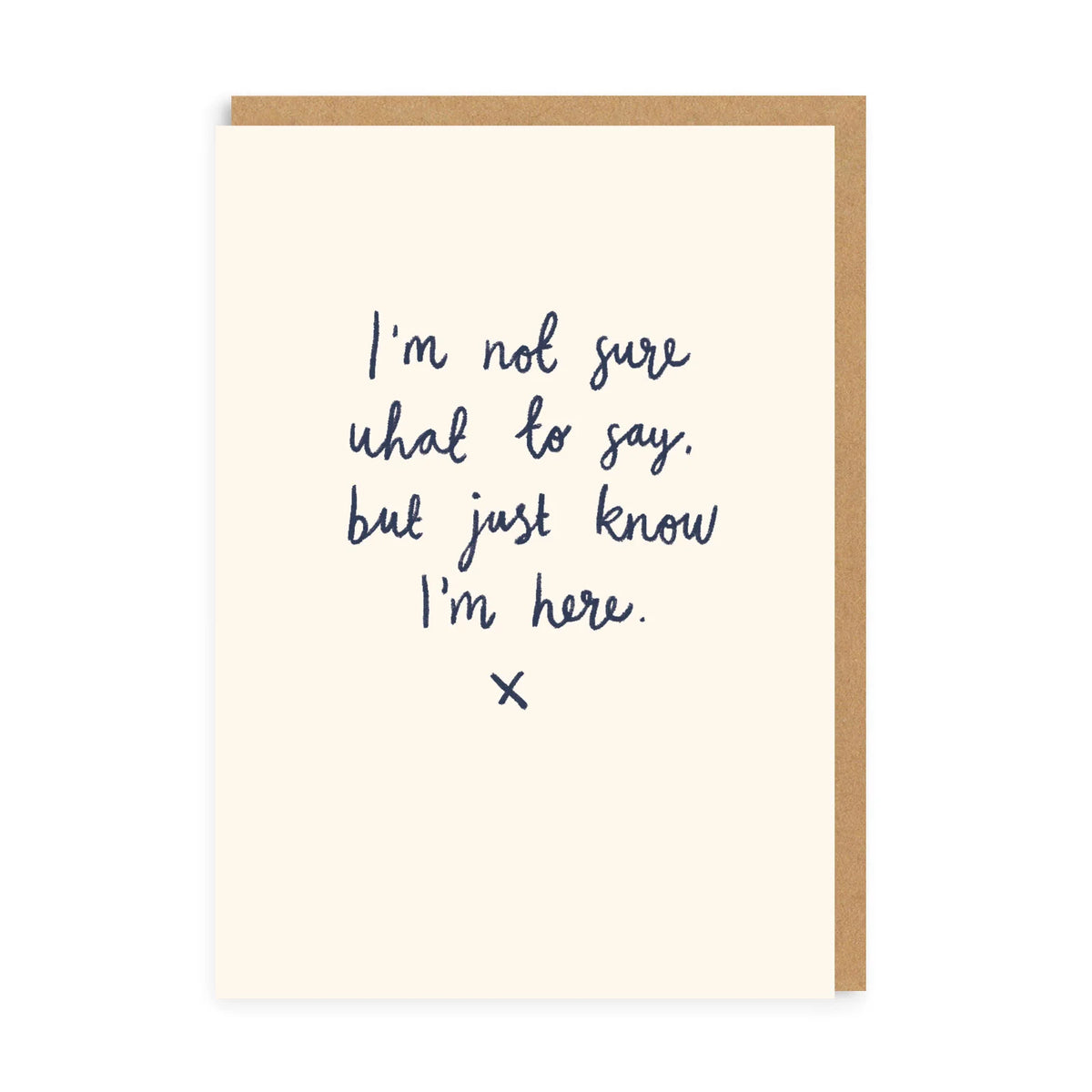 Just Know I’m Here | Greeting Card