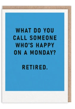 Happy Monday Retirement Card