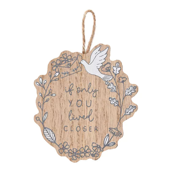If Only You Lived Closer | Mini Plaque