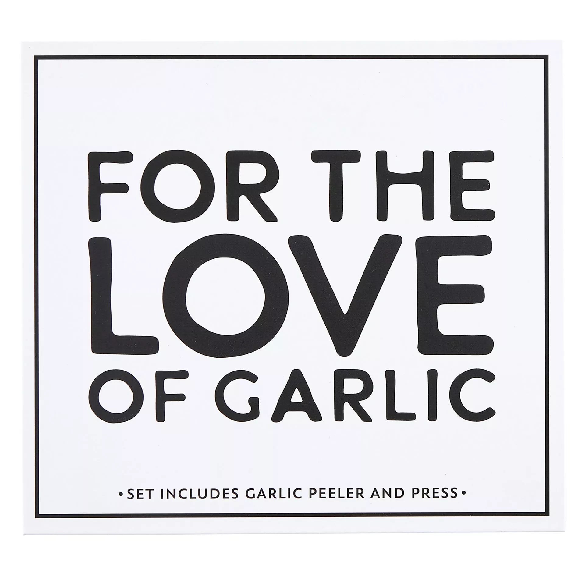 For the Love of Garlic